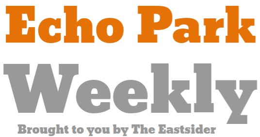 Stay on top of Echo Park news with the Echo Park Weekly